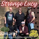 Strange Lucy with special guests CODA ARMOUR!!