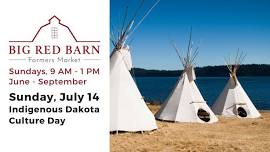 Indigenous Dakota Culture Day : Big Red Barn Farmers Market