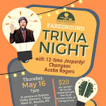 Trivia Night with 12-time Jeopardy! Champion and All-Star Austin Rogers — FAREGROUND FOOD + COMMUNITY