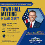 Congressman Blake Moore Town Hall Meeting