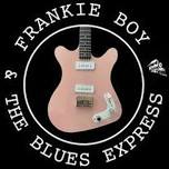 Frankie Boy & The Blues Express