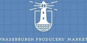 Fraserburgh Producers Market