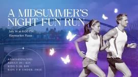 A Midsummer Night's Fun Run