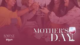 Mother's Day at Jolene Family Winery