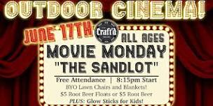 Craft'd Yorkville Summer Family Movie Night Monday - The Sandlot - Monday 6/17 at 8:15 PM