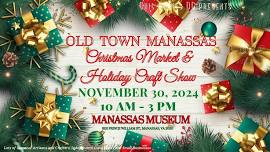 Old Town Manassas Christmas Fair and Holiday Craft Show @ Manassas Museum