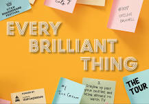 Every Brilliant Thing