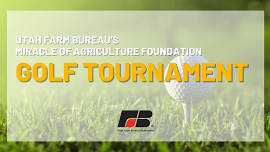 Miracle of Agriculture Foundation Golf Tournament