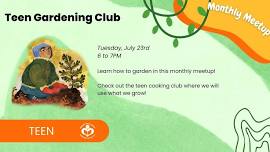 Teen Gardening Club