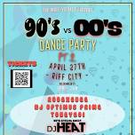 90s vs 00s Dance Party PT.2