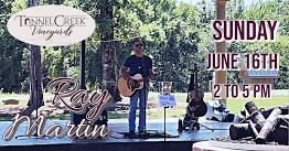 Ray Martin live at Tunnel Creek Vineyards