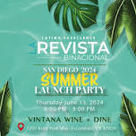 La Revista Binacional San Diego Summer 2024 Launch Party