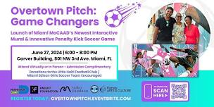 Launch of Miami MoCAAD's New Interactive Mural & Penalty Kick Soccer Game