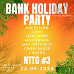 NTTG #3 - May Bank Holiday Party