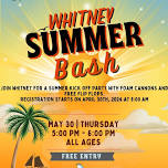 Whitney Summer Bash