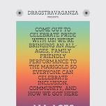 Dragstravaganza - Family Show