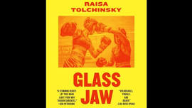 Glass Jaw: poems by Raisa Tolchinsky