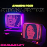 ‘Special Edition’ Amanda Rose’s Song Release Party