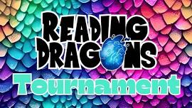 Reading Dragons Tournament