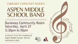 Library Concert Series: Aspen Middle School Band