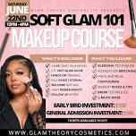 SOFT GLAM 101: The Makeup Course