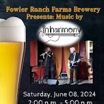 In Harmony at Fowler Ranch Brewery