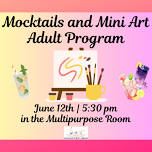 Mocktails and Mini Art Adult Program