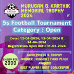 Murugan and Karthik Memorial Trophy 2024