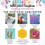 Crafting Connections @ The Hive, Garlieston