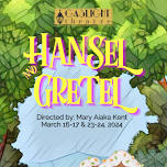 Gaslight Theatre presents Hansel and Gretel