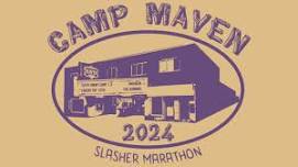 Camp Maven - Slasher Marathon