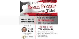 I See Dead People - Probate CE Class