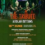 THE TRIBUTE | AFRICAN RHYTHMS