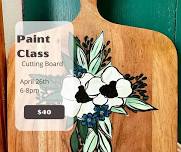 *Public Cutting Board Paint Class* Friday April 26th 6-8pm