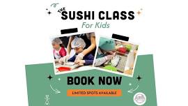 Kids Summer Sushi Making Class