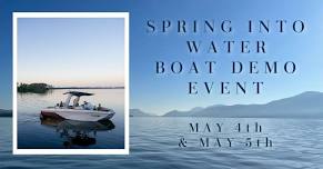 Spring Into Water - Boat Demo Event - May 4th & 5th