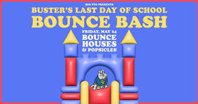 Buster's Last Day of School Bounce Bash