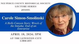 A Hells Canyon Story; Wreck of the Imnaha: End of an Enterprise by Carole Simon-Smolinski