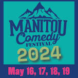 Manitou Comedy Festival - Eventeny