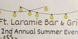 2nd Annual Summer Event – Fort Laramie Bar & Grill