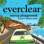 Everclear with Marcy Playground and Jimmie’s Chicken Shack