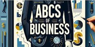 The ABCs of Business