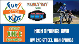 F4GK Family Day High Springs BMX