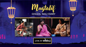 Muqtalif: Ghazal, Poetry and Music Performance