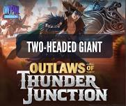 Outlaws of Thunder Junction Two-Headed Giant Tournament