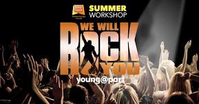 We Will Rock You - Senior Summer Workshop