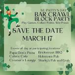 St. Patty’s Day Bar Crawl Block Party