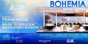 Bohemia House Music Soiree,