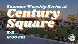 Worship Night at Century Square