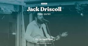 Jack Driscoll LIVE @ the Pret